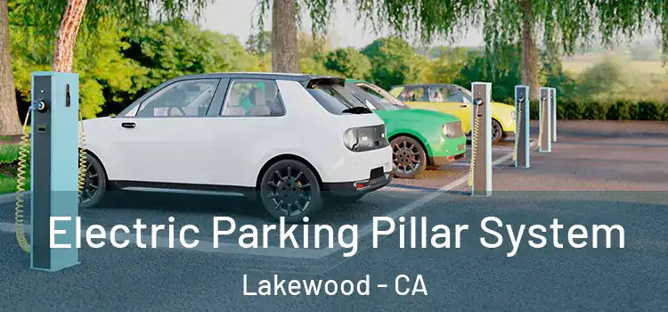 Electric Parking Pillar System Lakewood - CA