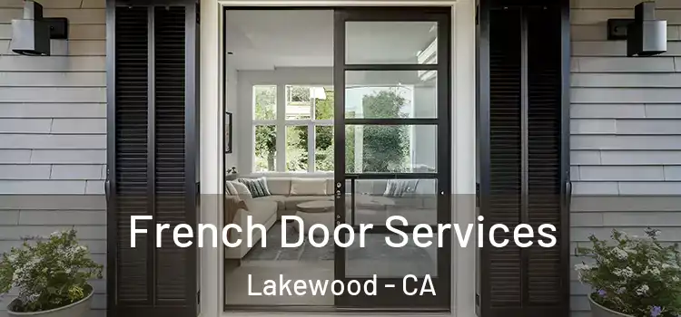 French Door Services Lakewood - CA