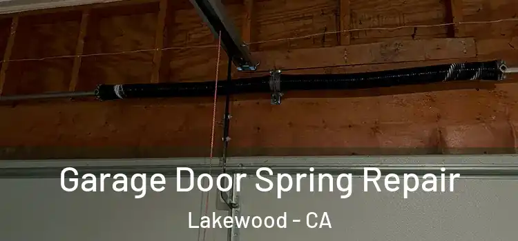  Garage Door Spring Repair Lakewood - CA