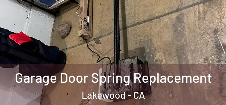  Garage Door Spring Replacement Lakewood - CA