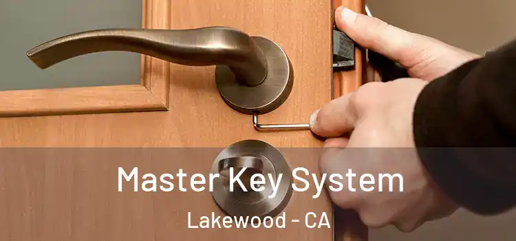 Master Key System Lakewood - CA
